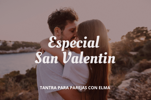 Especial San Valentín · El Arte del Tantra en Pareja – 14 de febrero